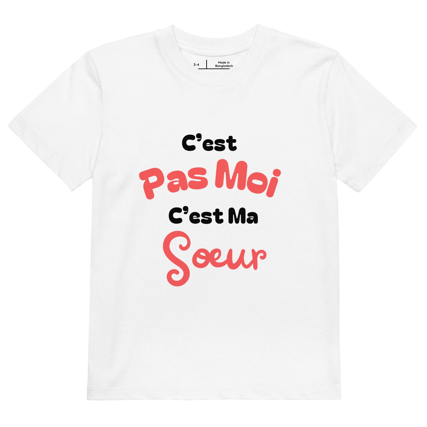 t-shirt enfant blanc col rond manche courte 100% coton bio avec inscription "c'est pas moi c'est ma soeur"