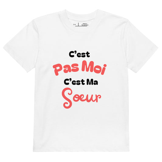 t-shirt enfant blanc col rond manche courte 100% coton bio avec inscription "c'est pas moi c'est ma soeur"