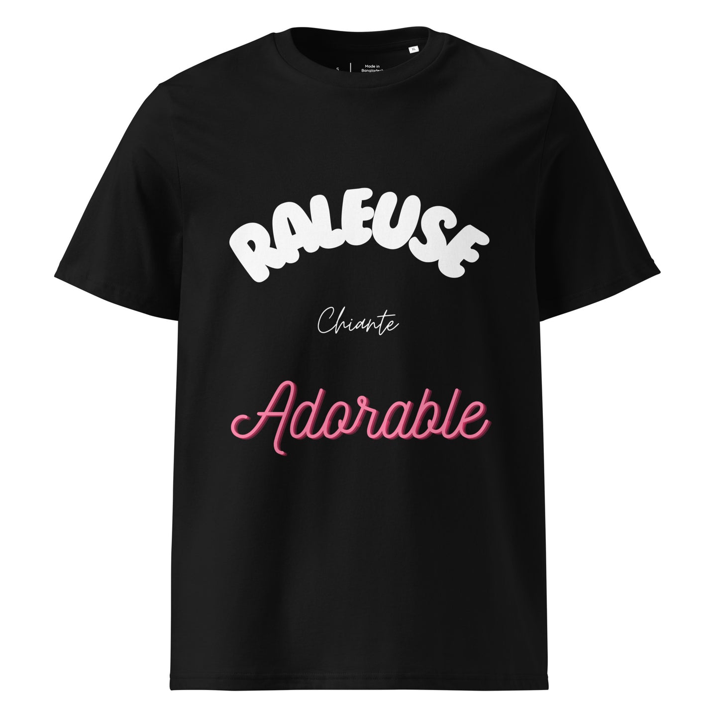 T-shirt de couleur noir encolure ronde manche courte inscription "raleuse, chiante, adorable"