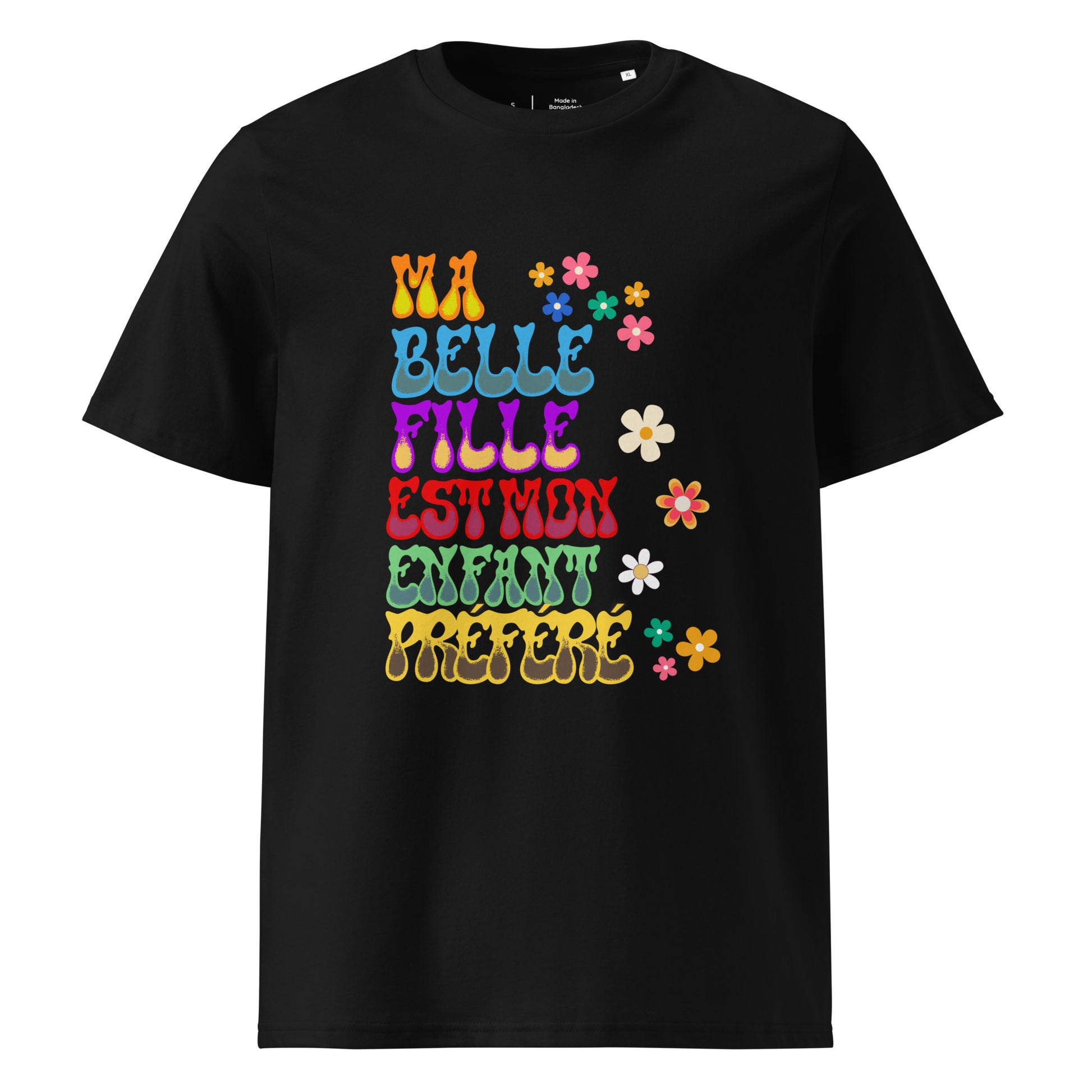 t-shirt de couleur noir 100% coton bio manche courte encolure ronde avec inscription "ma belle fille est mon enfant préféré"