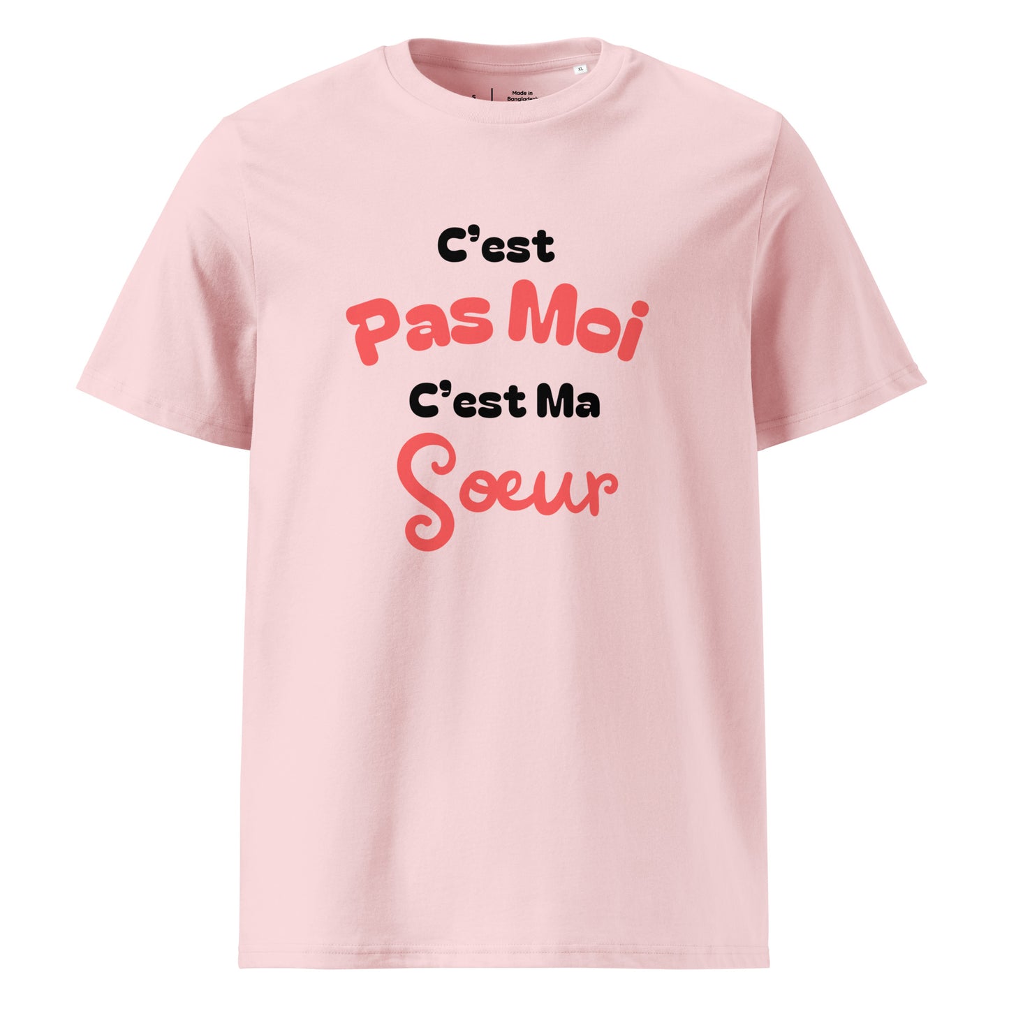 t-shirt rose clair 100% coton bio manche courte col rond avec inscription "C'est pas moi c'est ma sœur" 