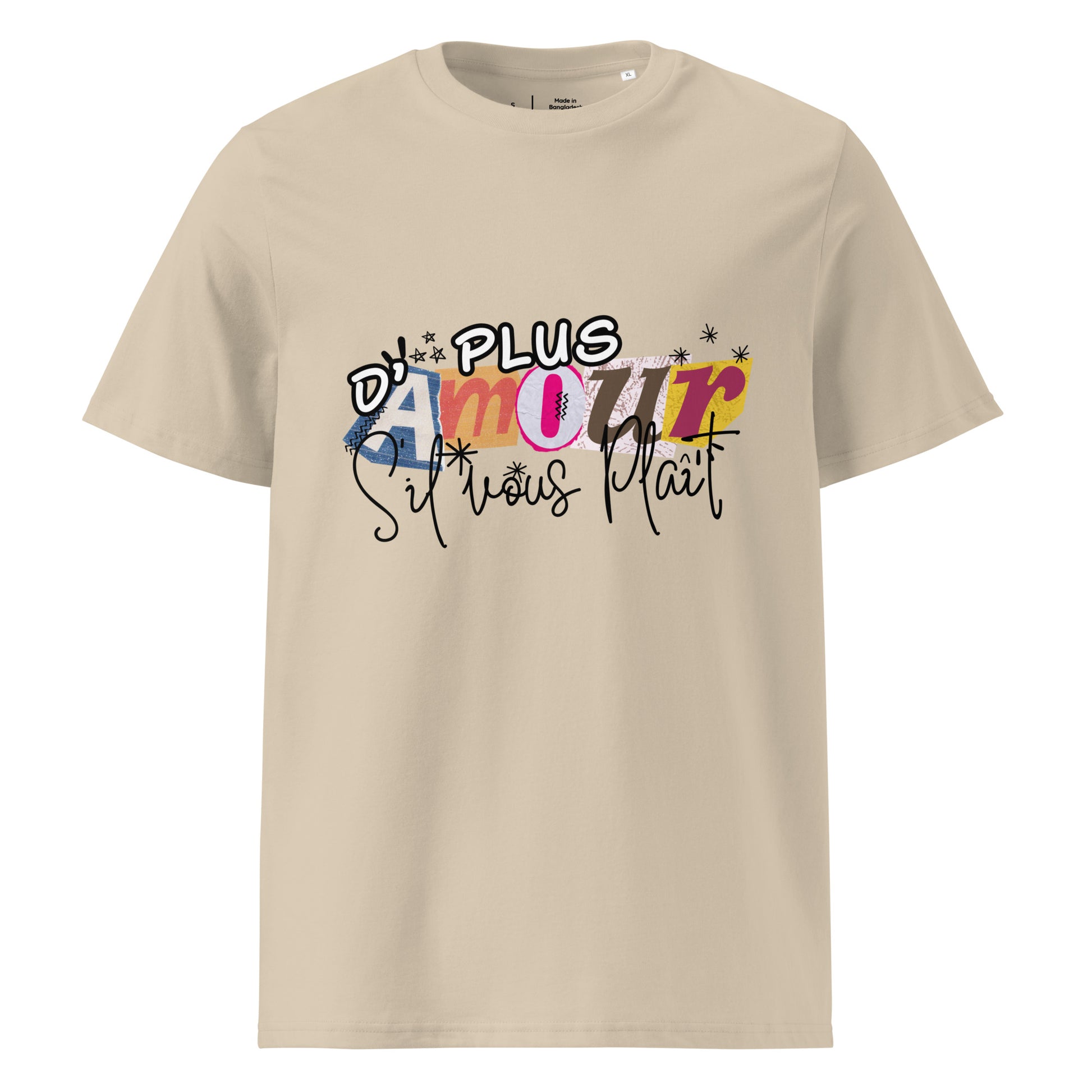 T-shirt de couleur sable encolure ronde manche courte 100& coton avec Inscription "plus d'amour s'il vous plaît" 