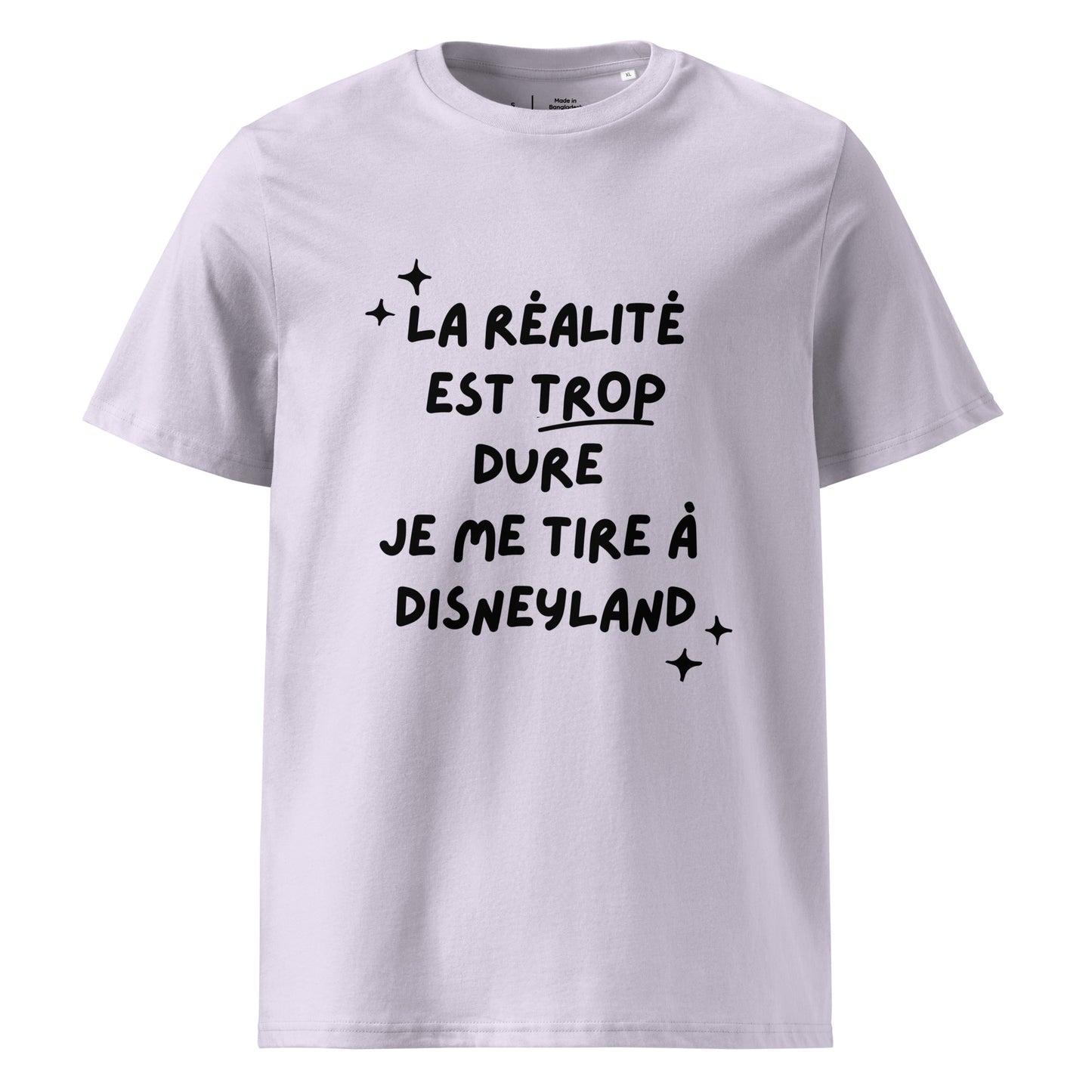 t-shirt lavande encolure ronde manche courte en 100% coton bio avec inscription La réalité est trop dure je me tire à disneyland