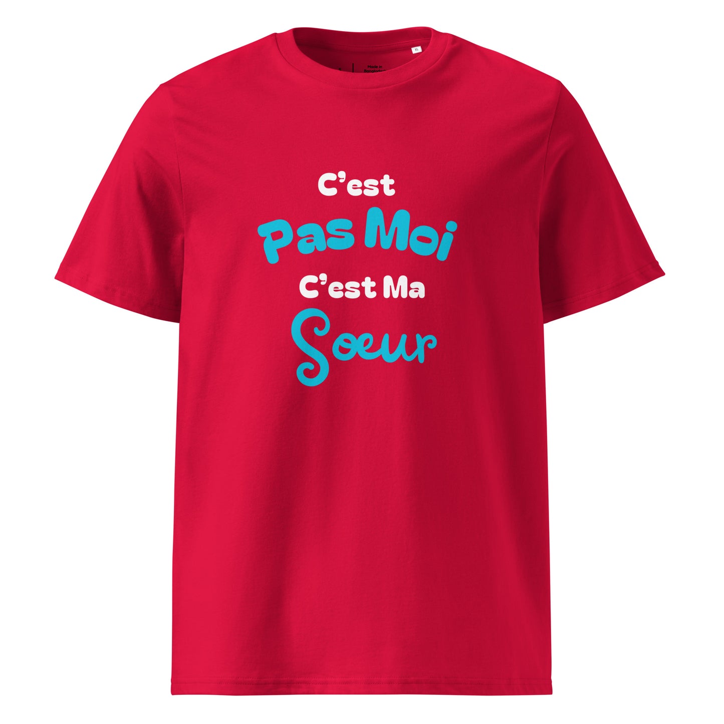 t-shirt rouge 100% coton bio manche courte col rond avec inscription "C'est pas moi c'est ma sœur" 