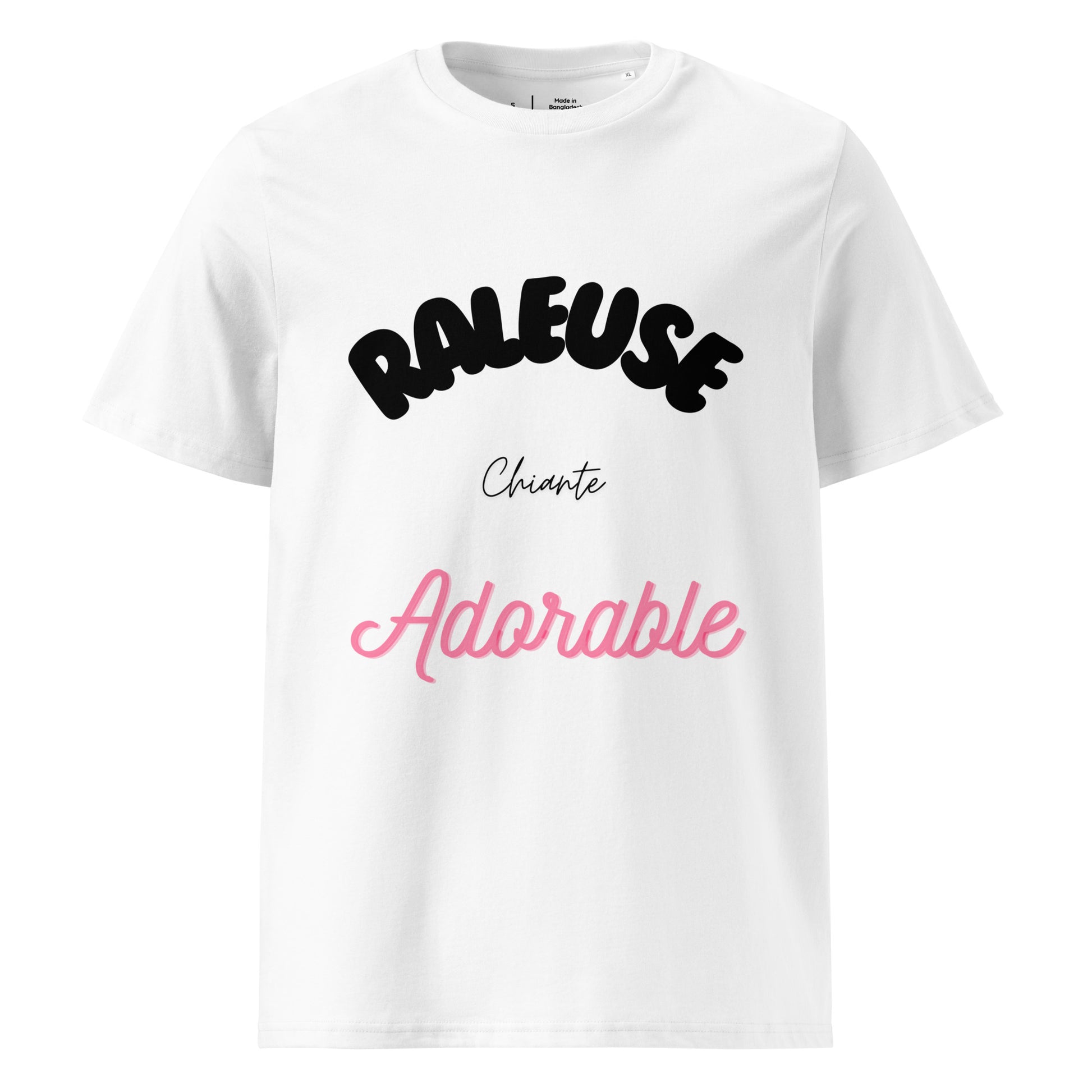 T-shirt de couleur blanc encolure ronde manche courte inscription "raleuse, chiante, adorable"