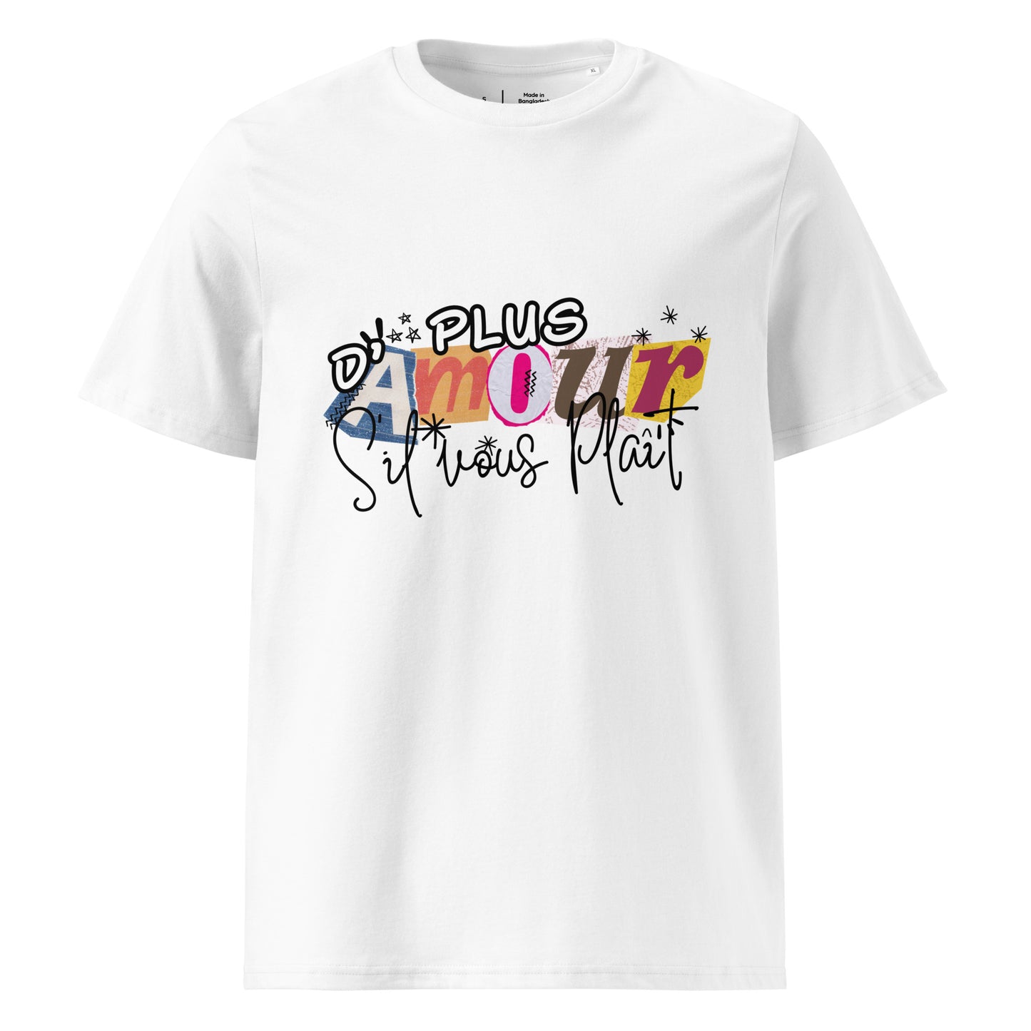 T-shirt de couleur blanc encolure ronde manche courte 100& coton avec Inscription "plus d'amour s'il vous plaît"